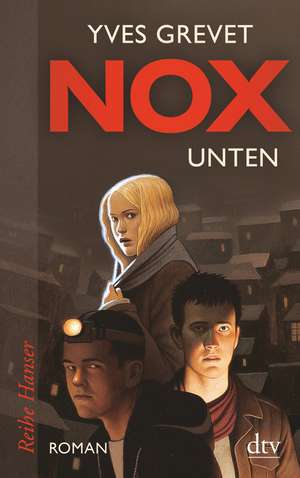 NOX. Unten de Yves Grevet
