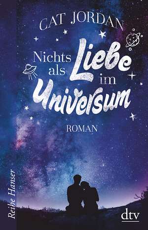 Nichts als Liebe im Universum de Cat Jordan