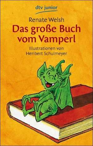 Das große Buch vom Vamperl de Renate Welsh