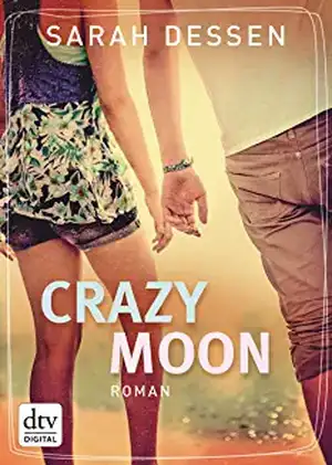 Crazy Moon de Sarah Dessen