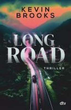 Long Road de Kevin Brooks