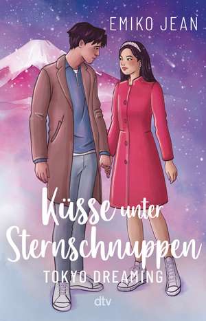 Küsse unter Sternschnuppen - Tokyo Dreaming de Emiko Jean