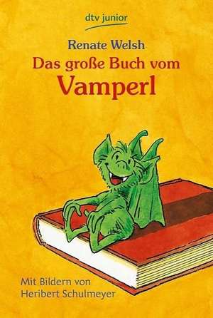 Das große Buch vom Vamperl de Renate Welsh