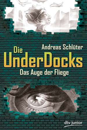 Das Auge der Fliege Die UnderDocks 2 de Andreas Schlüter