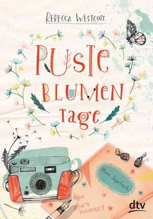 Pusteblumentage de Rebecca Westcott