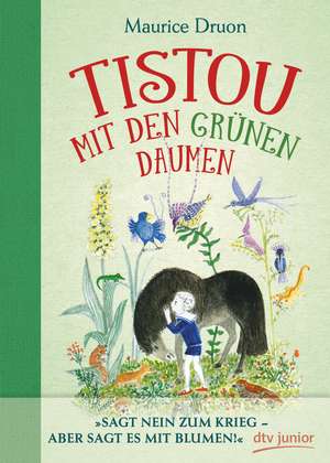 Tistou mit den grünen Daumen de Maurice Druon