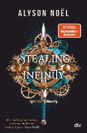 Stealing Infinity de Alyson Noël