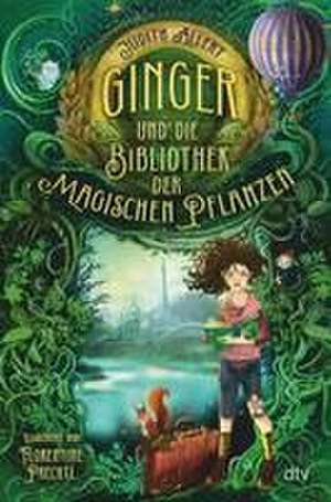 Ginger und die Bibliothek der magischen Pflanzen de Judith Allert