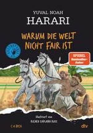 Warum die Welt nicht fair ist de Yuval Noah Harari