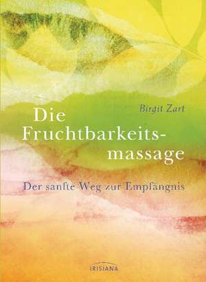 Fruchtbarkeitsmassage de Birgit Zart