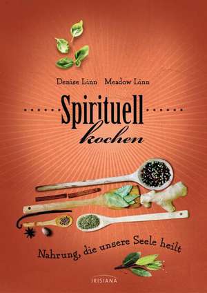 Spirituell kochen de Denise Linn