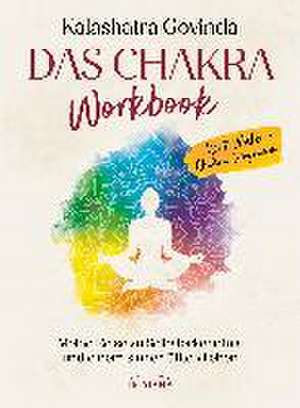 Das Chakra Workbook de Kalashatra Govinda