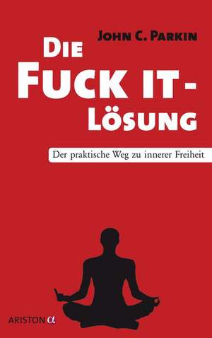 Die Fuck It - Lösung de John C. Parkin