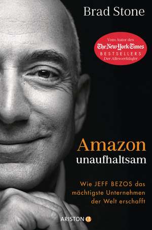 Amazon unaufhaltsam de Brad Stone