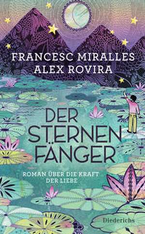 Der Sternenfänger de Francesc Miralles