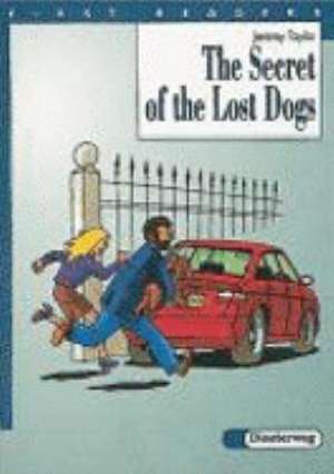 The Secret of the Lost Dogs de Jeremy Taylor