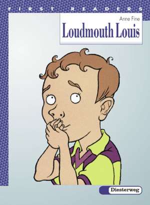 Loudmouth Louis de Anne Fine