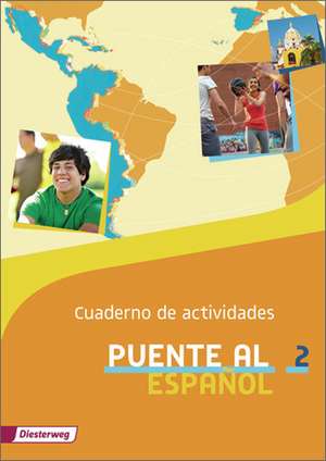 Puente al Español 2. Cuaderno de actividades