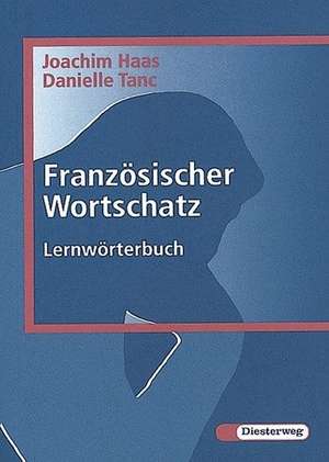 Französischer Basiswortschatz de Joachim Haas