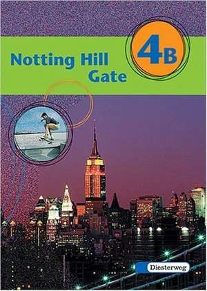 Notting Hill Gate 4 B. Textbook de Otfried Börner