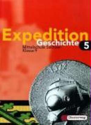 Expedition Geschichte 5. Schülerband. Sachsen