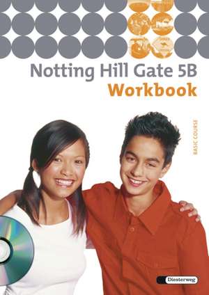 Notting Hill Gate 5 B Workb. mit CD (2007)