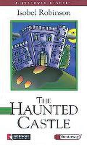 The Haunted Castle de Isabel Robinson