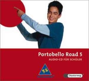 Portobello Road 5. CD für Schüler