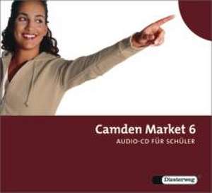 Camden Market 6. Audio-CD 6 für Schüler