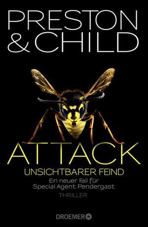 Attack Unsichtbarer Feind de Douglas Preston