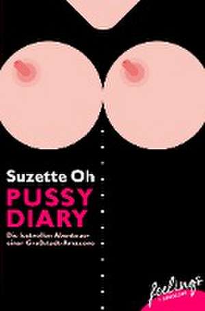 Pussy Diary de Suzette Oh