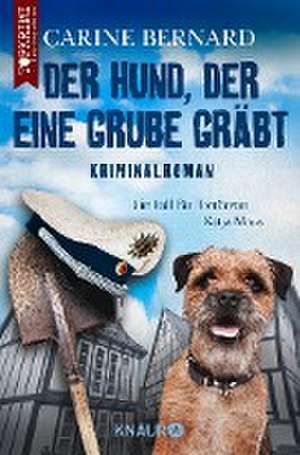 Der Hund, der eine Grube gräbt de Carine Bernard