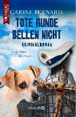 Tote Hunde bellen nicht de Carine Bernard