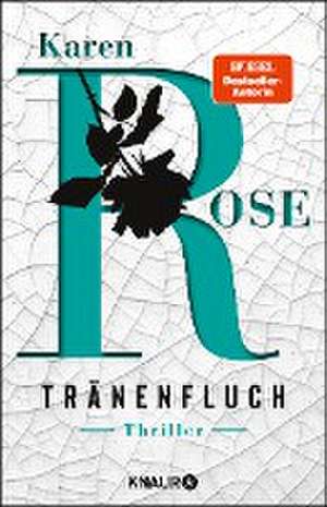 Tränenfluch de Karen Rose