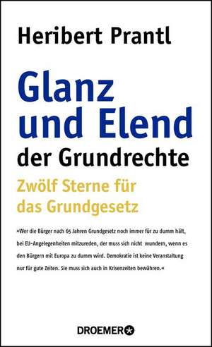 Glanz und Elend der Grundrechte de Heribert Prantl