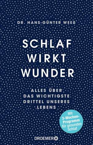 Schlaf wirkt Wunder de Hans-Günter Weeß