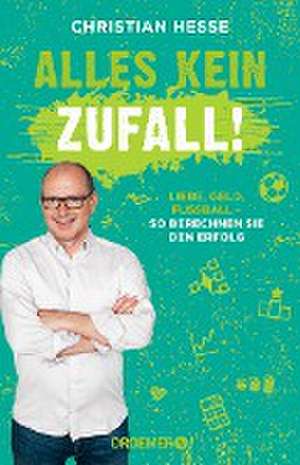 Alles kein Zufall! de Christian Hesse