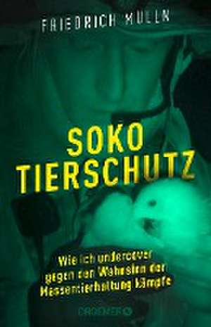 Soko Tierschutz de Friedrich Mülln