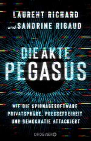 Die Akte Pegasus de Sandrine Rigaud