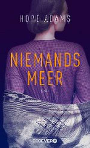 Niemandsmeer de Hope Adams