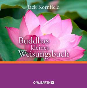 Buddhas kleines Weisungsbuch de Jack Kornfield