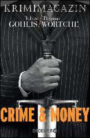 Crime & Money de Tobias Gohlis