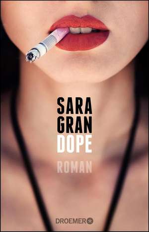 Dope de Sara Gran