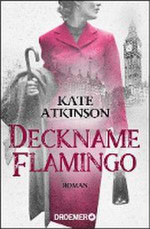 Deckname Flamingo de Kate Atkinson