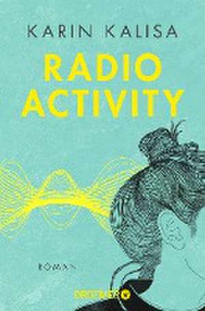 Radio Activity de Karin Kalisa