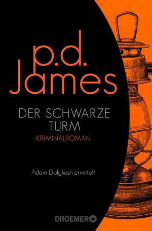 Der schwarze Turm de P. D. James