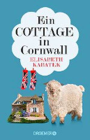 Ein Cottage in Cornwall de Elisabeth Kabatek