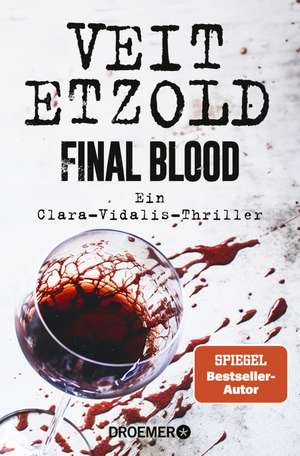 Final Blood de Veit Etzold