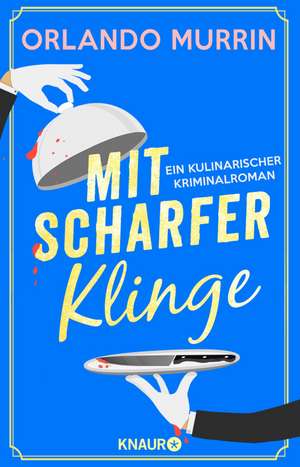 Mit scharfer Klinge de Orlando Murrin