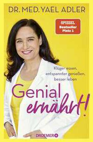 Genial ernährt! de Yael Adler